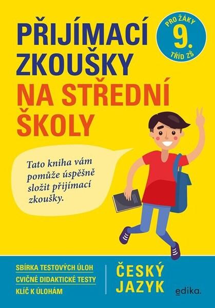 Přijímací zkoušky na střední školy Český jazyk - 9788026618171