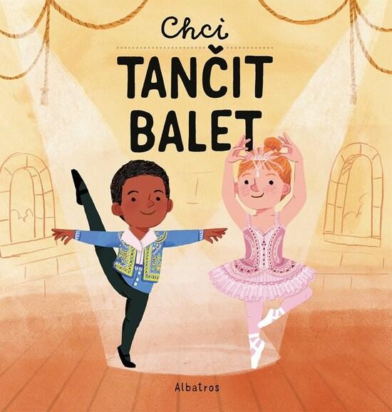 Chci tančit balet - 9788000066721