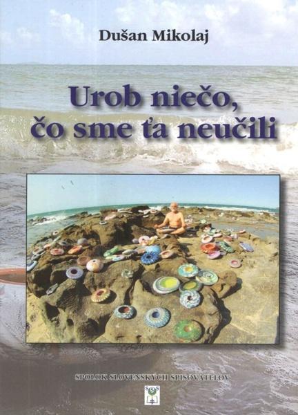 Urob niečo, čo sme ťa neučili - 9788081941412