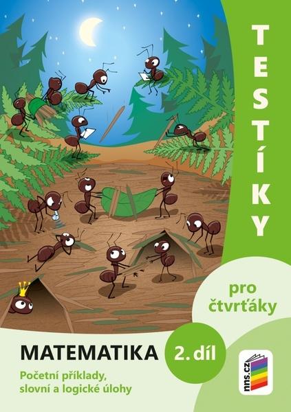 Testíky pro čtvrťáky Matematika 2. díl - 9788076003644
