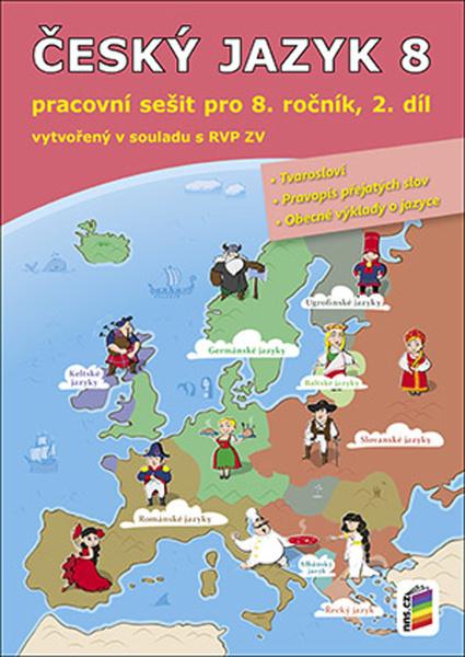 Český jazyk 8 2. díl Pracovní sešit - 9788076003552