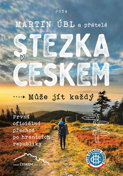 Levně Stezka Českem