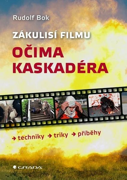 Zákulisí filmu očima kaskadéra - 9788027132089