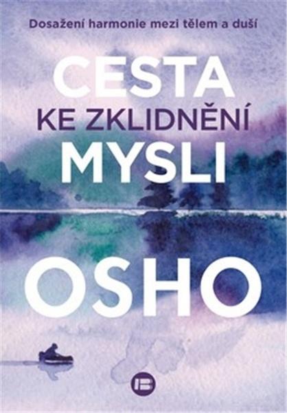 Levně Cesta ke zklidnění mysli