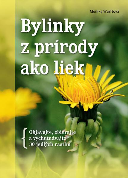 Levně Bylinky z prírody ako liek