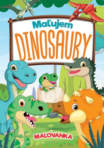Levně Maľujem dinosaury