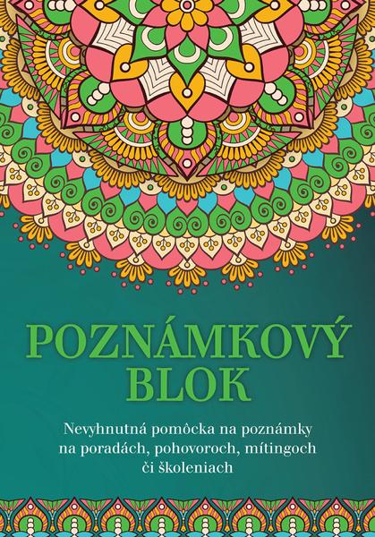Levně Poznámkový blok - Nevyhnutná pomôcka na poznámky na poradách, pohovoroch, mítingoch či školeniach