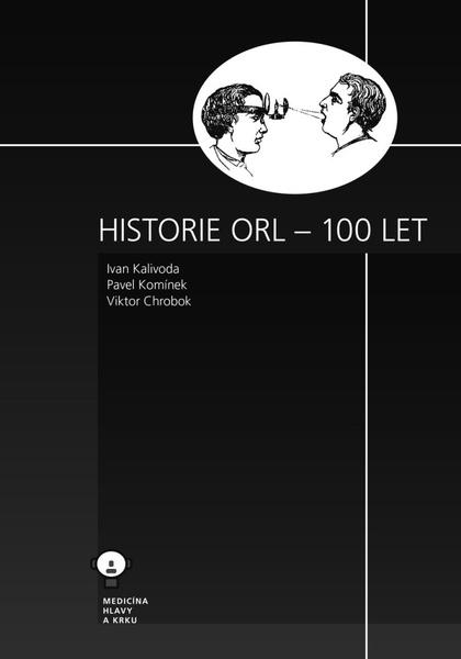 Levně Historie ORL – 100 let