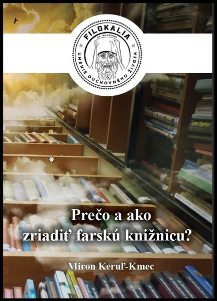 Levně Prečo a ako zriadiť farskú knižnicu?