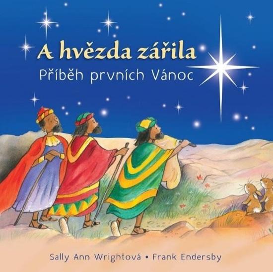 Levně A hvězda zářila