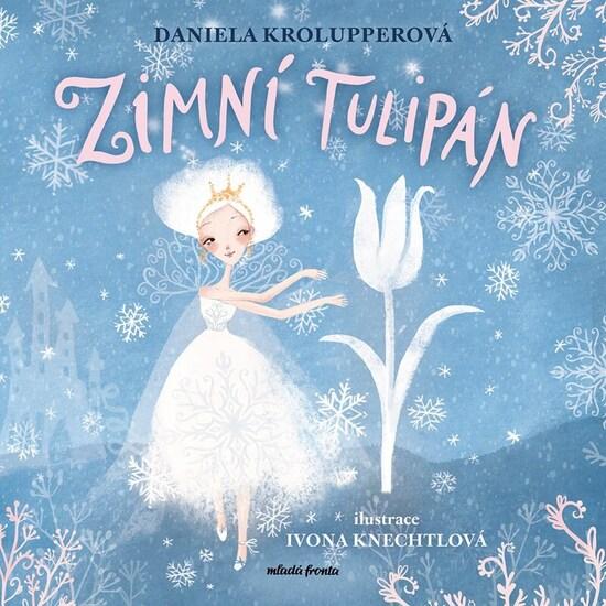 Zimní tulipán - 9788020460882