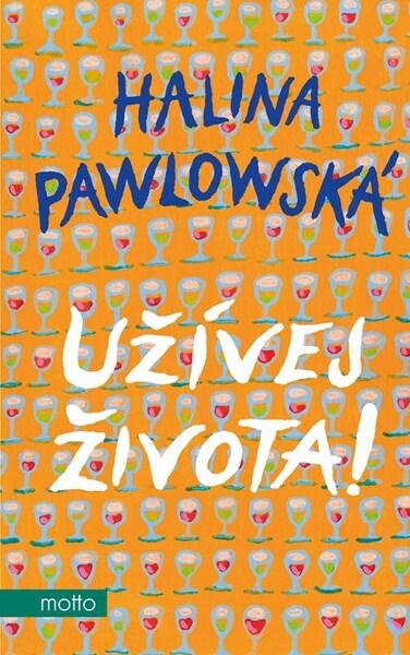 Levně Užívej života!