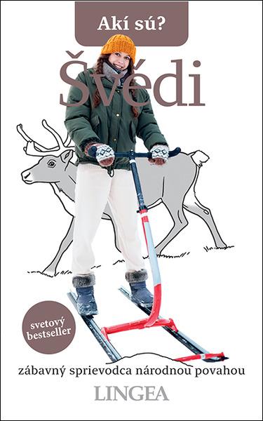 Levně Akí sú? Švédi