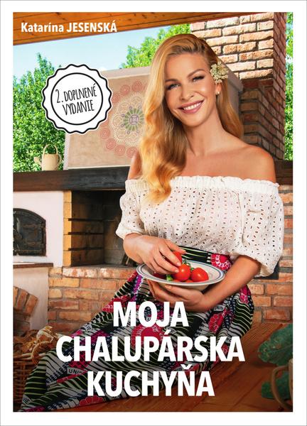 Moja chalupárska kuchyňa - 9788082540522