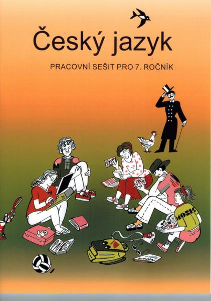Levně Český jazyk pracovní sešit pro 7. ročník