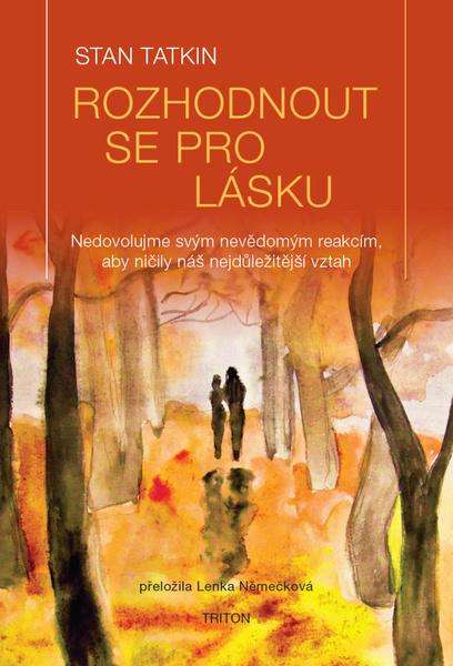 Levně Rozhodnout se pro lásku