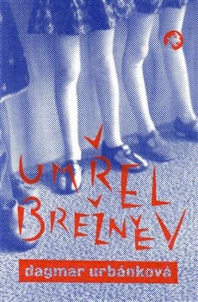 Levně Umřel Brežněv