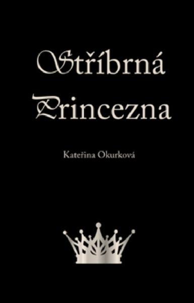 Levně Stříbrná princezna