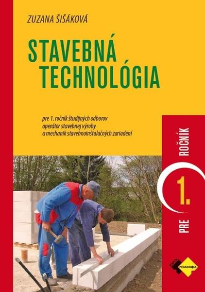 Stavebná technológia pre 1. ročník - 9788080919276