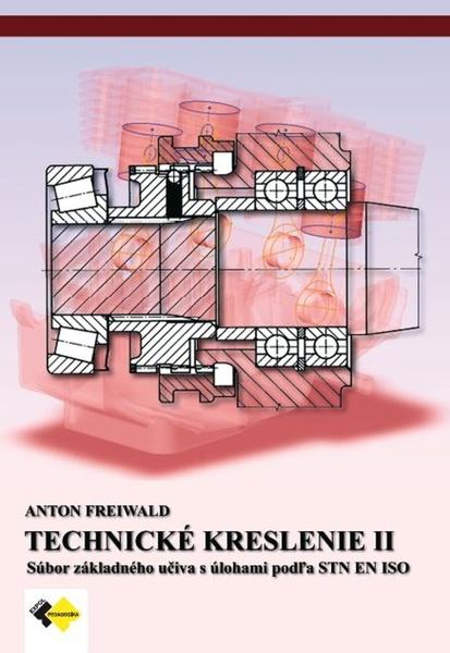 Technické kreslenie II pre 2. a 3.ročník - 9788080919429