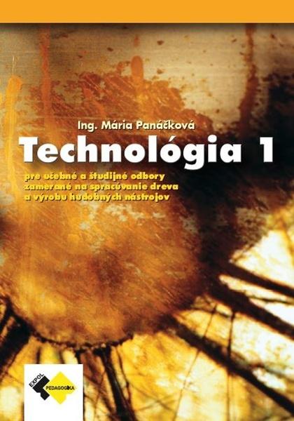 Technológia I pre 1. ročník stolár - 9788080919528