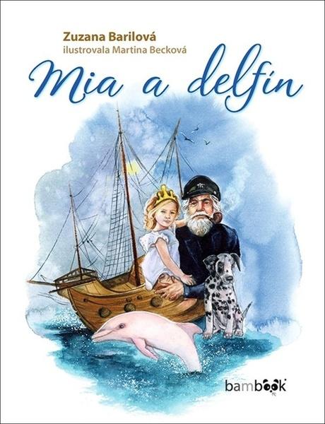 Mia a delfín - 9788027134939