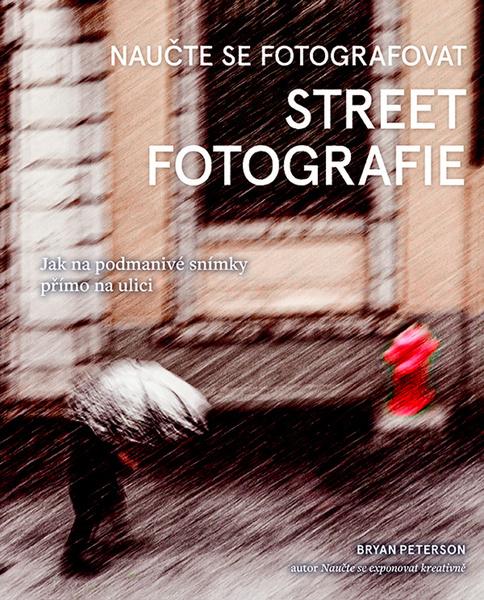 Levně Naučte se fotografovat street fotografie