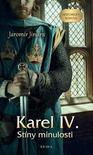 Karel IV. - 9788024282466