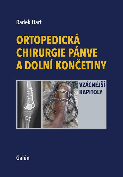 Levně Ortopedická chirurgie pánve a dolní končetiny