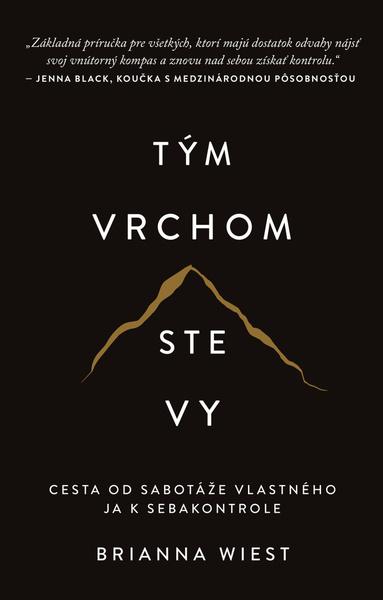 Levně Tým vrchom ste vy