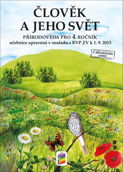 Člověk a jeho svět Přírodověda pro 4. ročník Učebnice - 9788076003170
