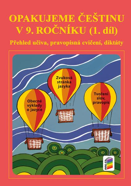 Opakujeme češtinu v 9. ročníku 1. díl - 9788076003576