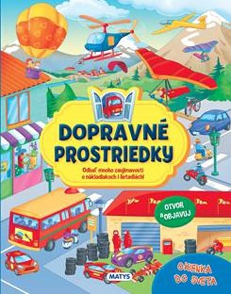 Okienka do sveta - Dopravné prostriedky - 9788080887001
