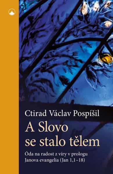 Levně A Slovo se stalo tělem