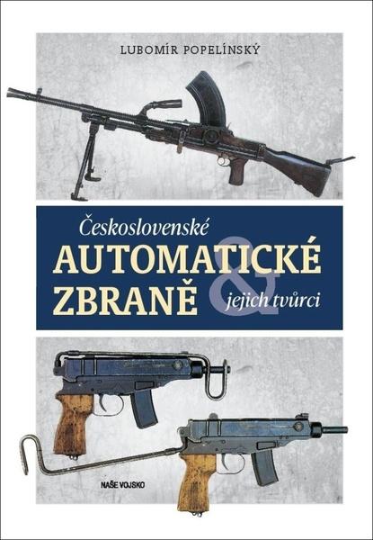 Levně Československé automatické zbraně