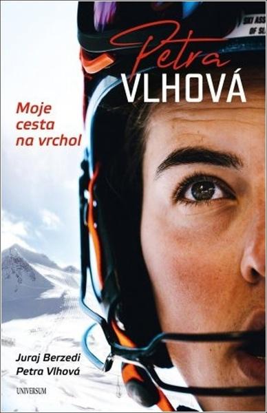 Petra Vlhová Moje cesta na vrchol - 9788024284248