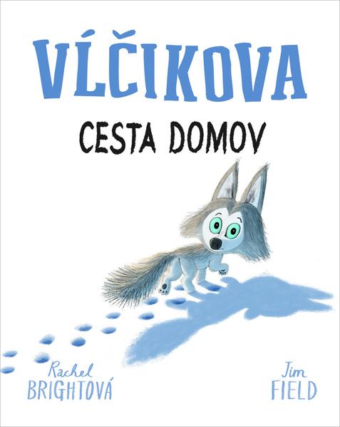 Vĺčikova cesta domov - 9788022213509