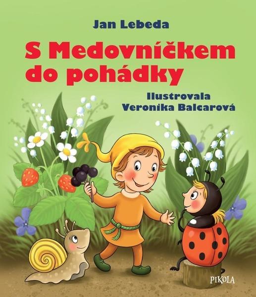 S Medovníčkem do pohádky - 9788024282169