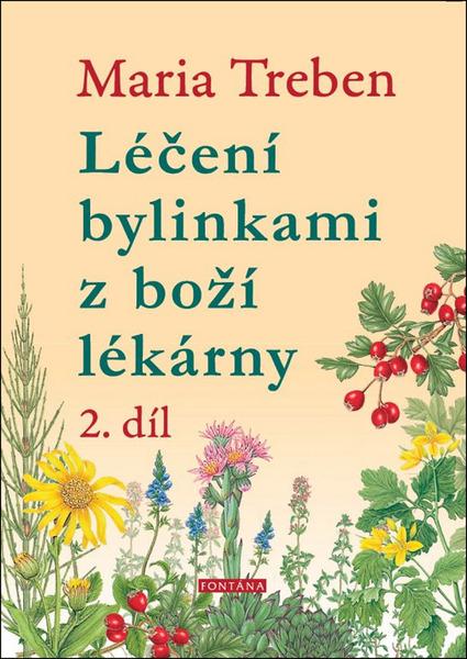 Léčení bylinkami z boží lékárny 2.díl - 9788076511279