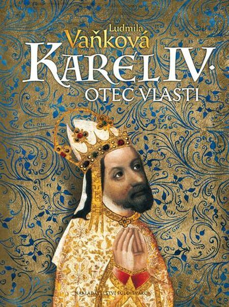 Karel IV. Otec vlasti - 9788072444847