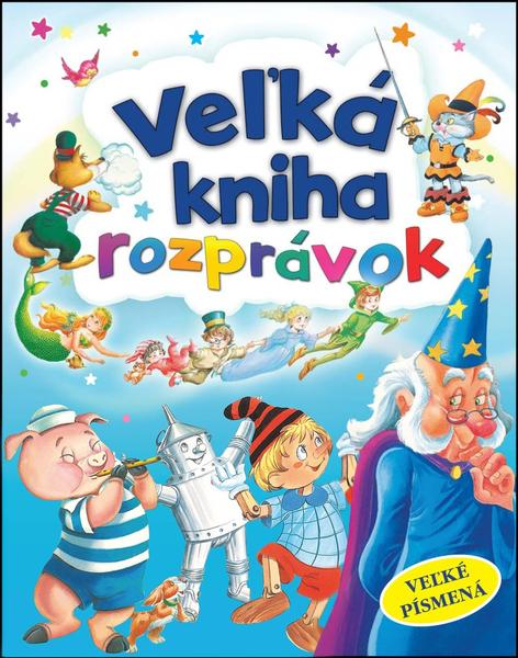 Veľká kniha rozprávok - 9788080887032