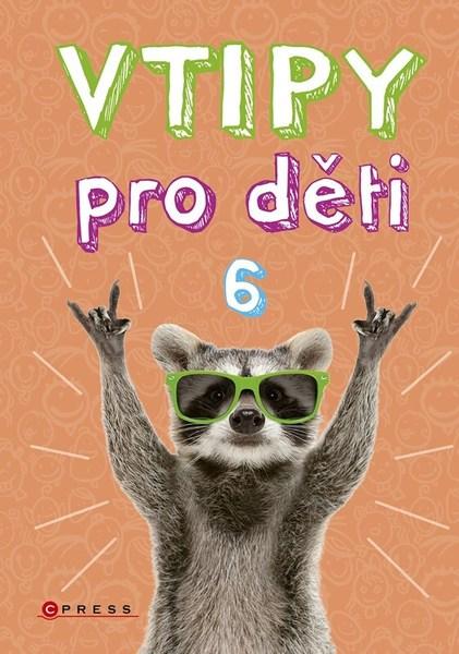 Vtipy pro děti 6 - 9788026444947
