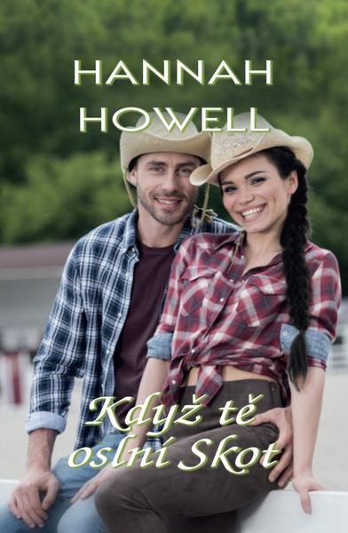 Levně Když tě oslní Skot