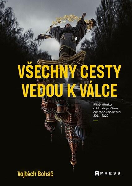 Levně Všechny cesty vedou k válce