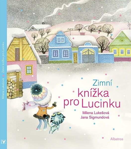 Zimní knížka pro Lucinku - 9788000068688