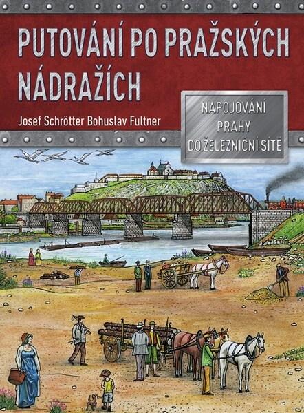 Putování po pražských nádražích - 9788026444916