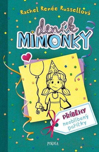 Levně Deník mimoňky Příběhy neoblíbený pařičky