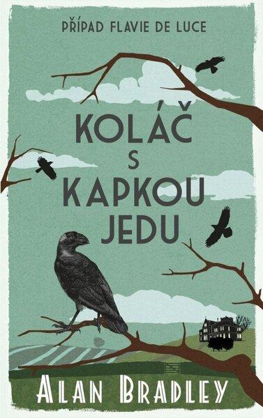 Koláč s kapkou jedu - 9788024284538