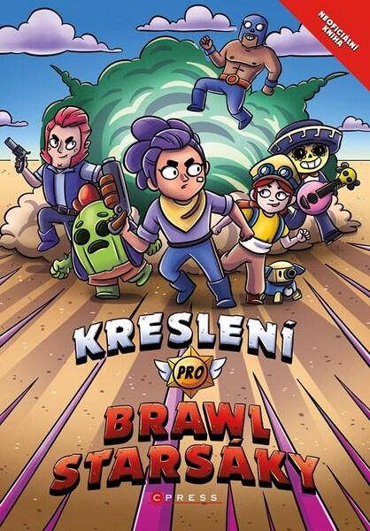Kreslení pro Brawlstarsáky - 9788026444886