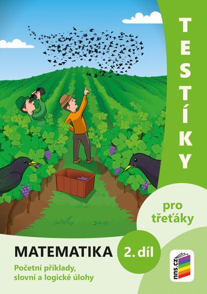 Testíky pro třeťáky Matematika 2. díl - 9788076003651